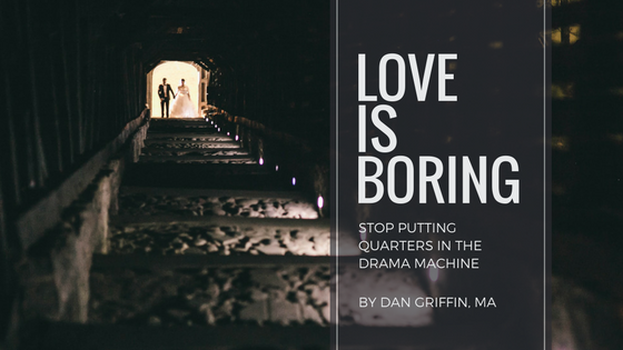 Love is Boring - Dan Griffin